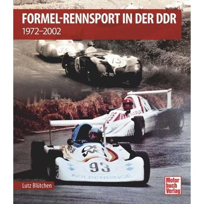 Formel-Rennsport in der DDR, Gebundene Ausgabe von Lutz Blütchen, Motorbuch Verlag, 978-3-613-04589-7