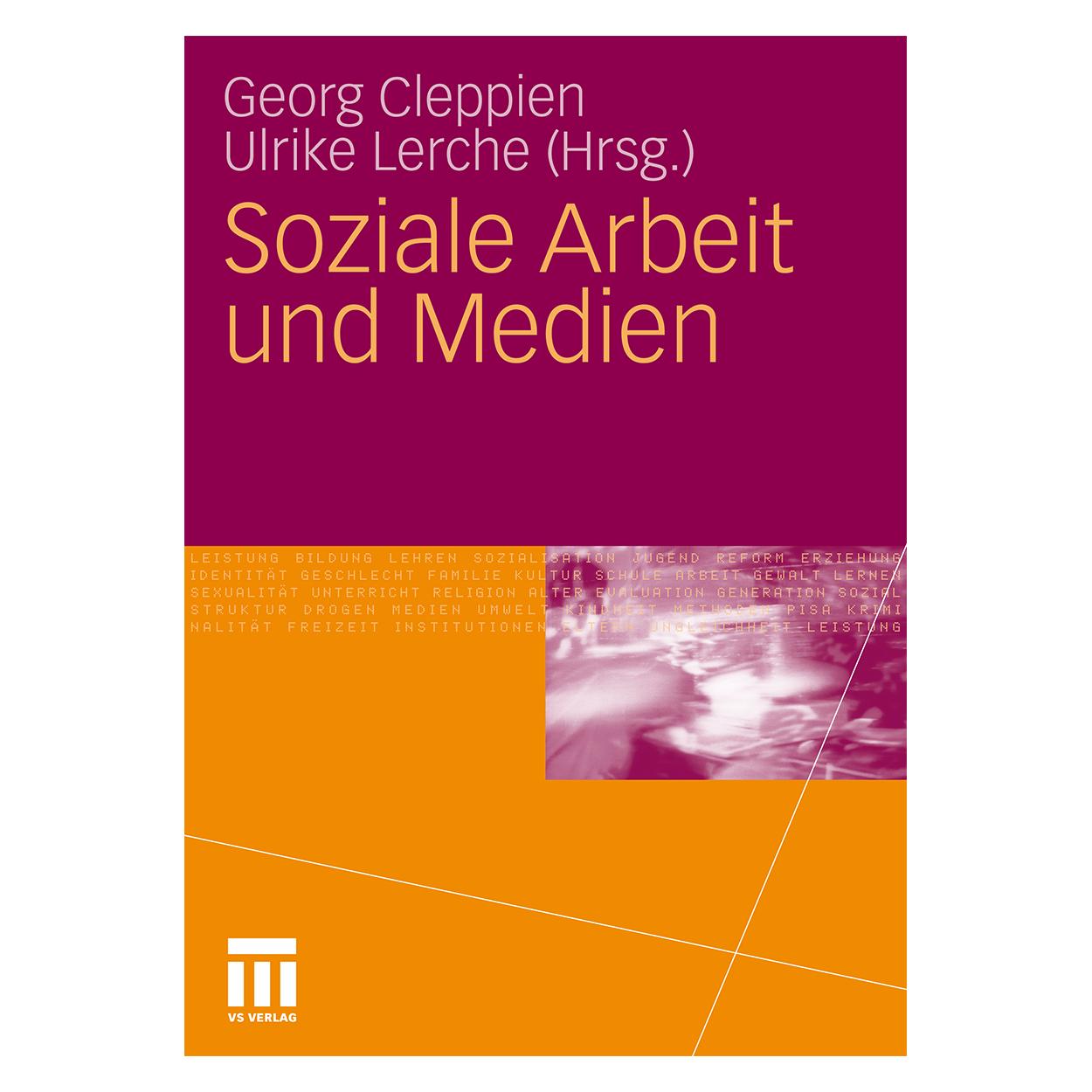 VS Soziale Arbeit und Medien (Deutsch, Softcover, Georg Cleppien) (7969674)