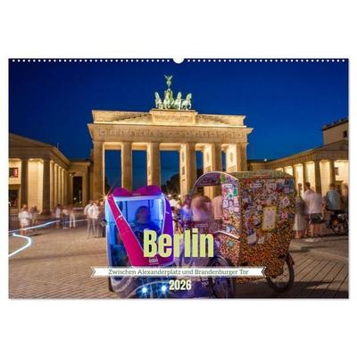 Berlin - Zwischen Alexanderplatz und Brandenburger Tor (Wandkalender 2026 DIN A2 quer), CALVENDO Monatskalender