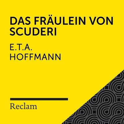 E.T.A. Hoffmann: Das Fräulein von Scuderi - E.T.A. Hoffmann, Audio, 4064066715120