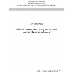 Internationale Aspekte der Cyber-Haftpflicht und der Cyber-Versicherung, Fachbücher von Jan Lüttringhaus
