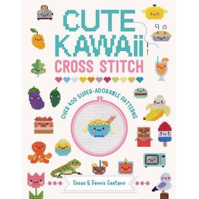 Cute Kawaii Cross Stitch, Taschenbuch von Sosae Caetano,Dennis Caetano, David & Charles, 978-1-4463-0997-1