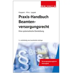 Praxis-Handbuch Beamtenversorgungsrecht, Fachbücher von Sebastian Klappert, Hubert Minz, Sabine Leppek