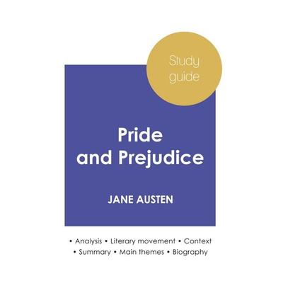 Study guide Pride and Prejudice by Jane Austen (in-depth literary analysis and complete summary), Taschenbuch von Jane Austen, Paideia Education,