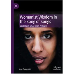 Womanist Wisdom in the Song of Songs, Sachbücher von Abi Doukhan