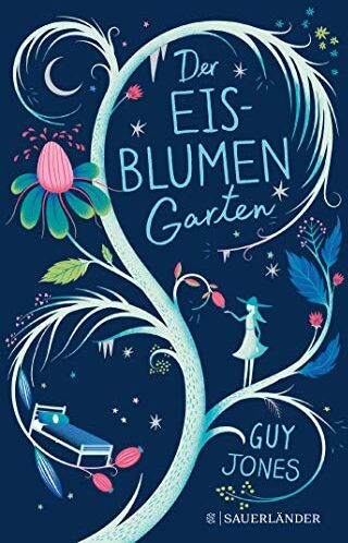 Guy Jones - Der Eisblumengarten - Preis vom 02.10.2026 23:42:20 h