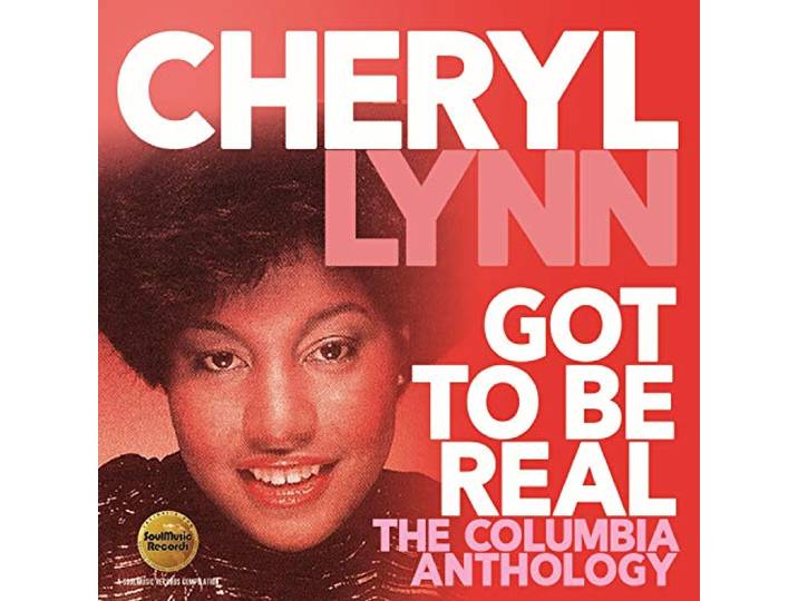 Got To Be Real The Columbia Anthology
