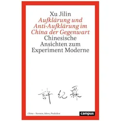Aufklärung und Anti-Aufklärung im China der Gegenwart, Sachbücher von Xu Jilin