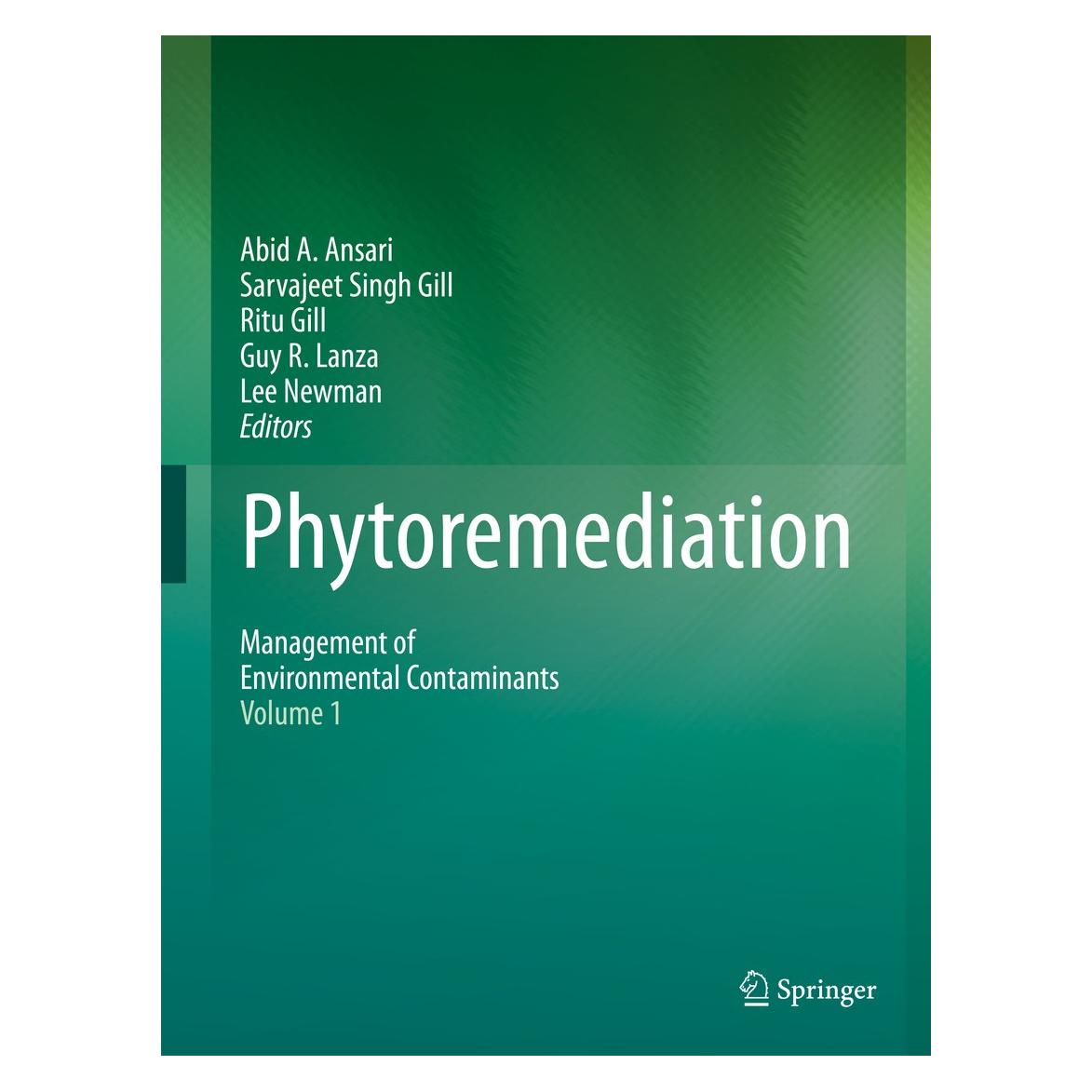 Springer Phytoremediation (Englisch, Hardcover, Abid A. Ansari, Guy R. Lanza, Lee Newman, Ritu Gill, Sarvajeet Singh Gill) (9783319103945)