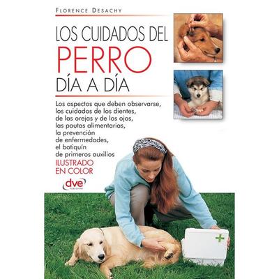 Los cuidados del perro día a día - Florence Desachy, Audio, 9798894058122