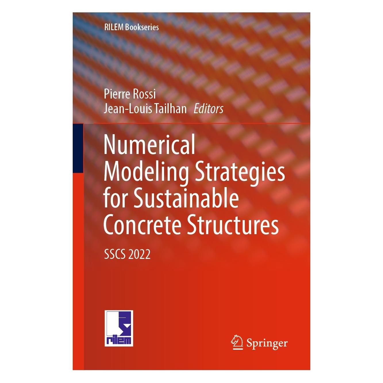 Springer Numerical Modeling Strategies for Sustainable Concrete Structures (Englisch, Hardcover, Jean-Louis Tailhan, Pierre Rossi) (9783031077456)