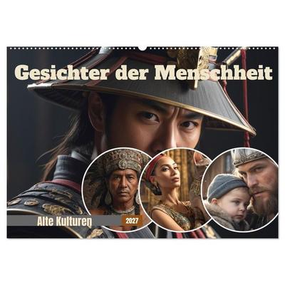 Gesichter der Menschheit (Wandkalender 2027 DIN A2 quer), CALVENDO Monatskalender