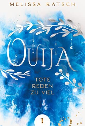 Melissa Ratsch - Ouija - Tote reden zu viel - Preis vom 09.10.2026 07:28:09 h