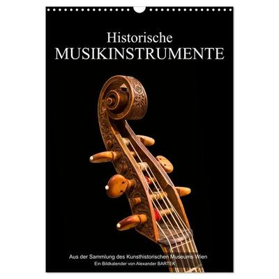 Historische Musikinstrumente (Wandkalender 2026 DIN A3 hoch), CALVENDO Monatskalender
