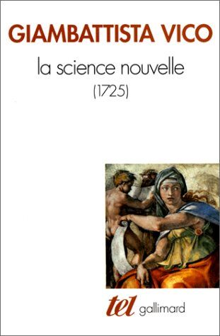 Giambattista Vico - La Science nouvelle : 1725 - Preis vom 09.10.2026 07:28:09 h