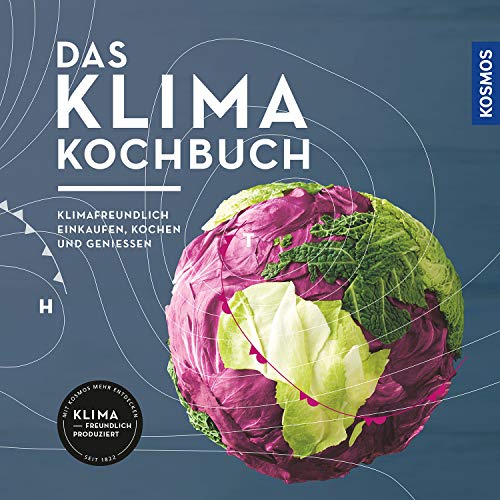 Boris Demrovski - Das Klimakochbuch: Klimafreundlich einkaufen, kochen und genießen - Preis vom 30.09.2026 09:01:18 h