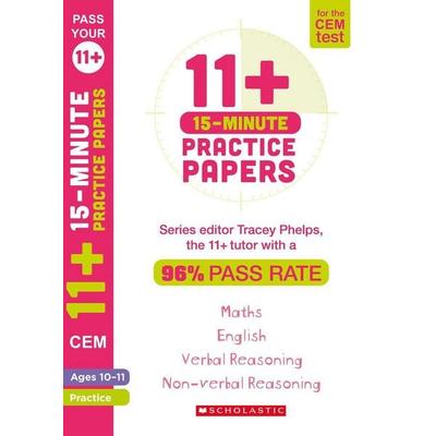 11+ 15-Minute Practice Papers for the CEM Test Ages 10-11, Taschenbuch von Tracey Phelps, Scholastic, 978-1-4071-8375-6