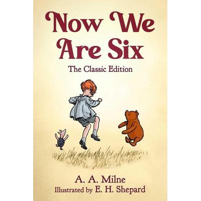 Now We Are Six, Gebundene Ausgabe von Alan Alexander Milne, Sky Pony, 978-1-5107-8399-7