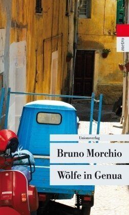 Bruno Morchio - Wölfe in Genua - Preis vom 06.10.2026 07:26:00 h
