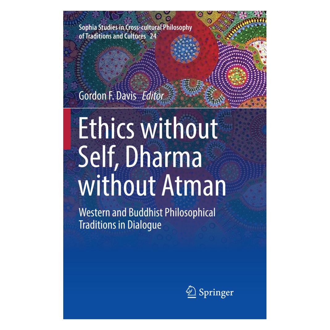 Springer Ethics without Self, Dharma without Atman (Englisch, Softcover, Gordon F. Davis) (56091209)