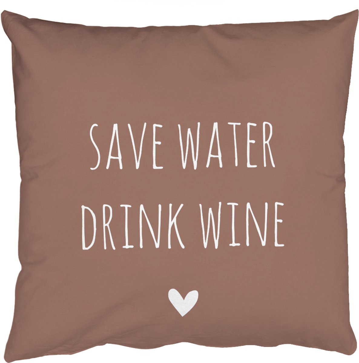 Sierkussen met Engelse quote Save water drink wine en hartje, Bruin, 45 x 45 cm