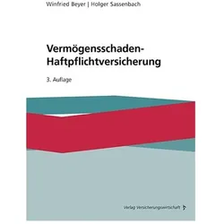 Vermögensschaden-Haftpflichtversicherung, Fachbücher von Holger Sassenbach, Winfried Beyer