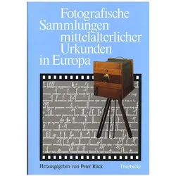 Fotografische Sammlungen mittelalterlicher Urkunden in Europa, Sachbücher
