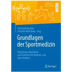 Grundlagen der Sportmedizin, Fachbücher von Christoph Raschka, Christine Wild-Bode