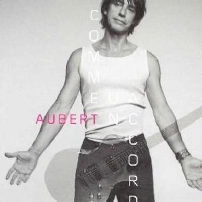 Aubert, J: Comme Un Accord - Jean-Louis Aubert, CD