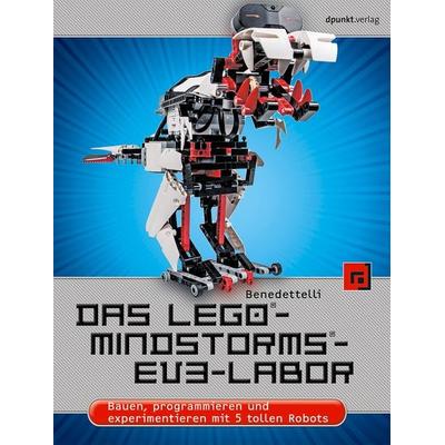Das Lego®-Mindstorms®-Ev3-Labor, Taschenbuch von Daniele Benedettelli, Dpunkt
