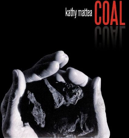 Kathy Mattea - Coal - Preis vom 09.10.2026 07:28:09 h