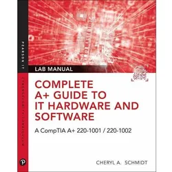 Complete A+ Guide to IT Hardware and Software Lab Manual, Fachbücher von Cheryl Schmidt