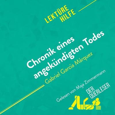 Chronik eines angekündigten Todes von Gabriel García Márquez (Lektürehilfe) - Natalia Torres Behar,DerQuerleser,Mareike Lobeck, Audio, 9782808035804