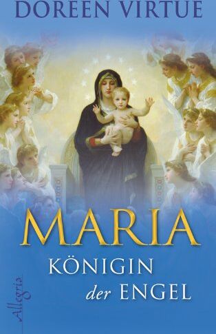 Doreen Virtue - Maria - Königin der Engel - Preis vom 10.10.2026 11:48:34 h