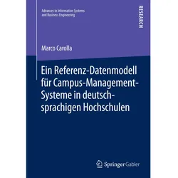 Ein Referenz-Datenmodell für Campus-Management-Systeme in deutschsprachigen Hochschulen, Fachbücher von Marco Carolla
