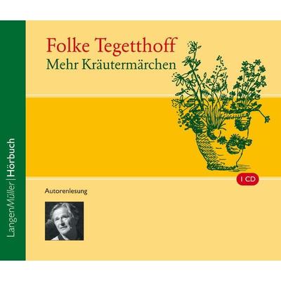 Mehr Kräutermärchen (CD) - Folke Tegetthoff, CD, 9783784441702