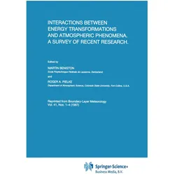 Interactions Between Energy Transformations and Atmospheric Phenomena, Fachbücher von Martin Beniston, Roger Pielke