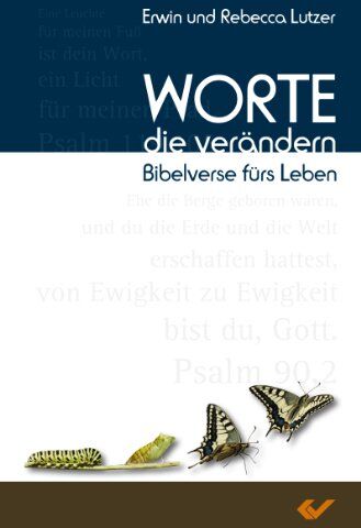 Erwin Lutzer - Worte, die verändern: Bibelverse fürs Leben - Preis vom 09.10.2026 07:28:09 h