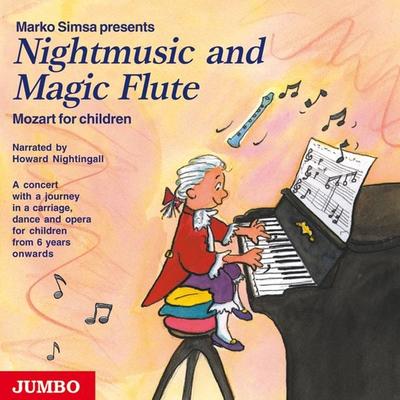 Nightmusic and Magic Flute. Mozart for children - Marko Simsa, Audio, 4064066809140