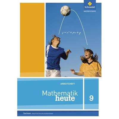 Mathematik heute - Ausgabe 2012 für Sachsen, Geheftet von , Schroedel, 978-3-507-81061-7