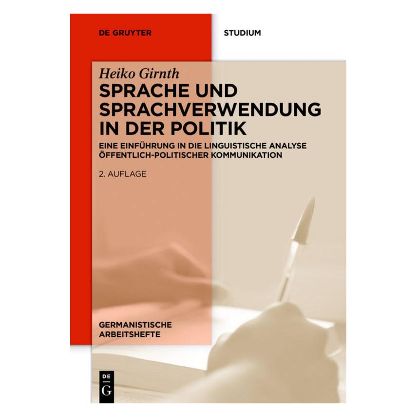 De Gruyter Sprache und Sprachverwendung in der Politik (Deutsch, Softcover, Heiko Girnth) (7158657)
