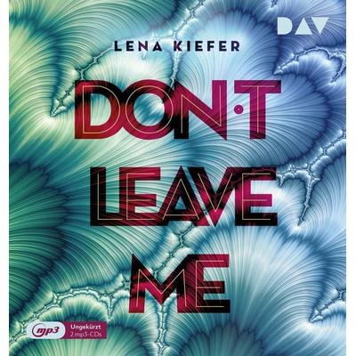 Don't LEAVE me (Teil 3) - Lena Kiefer, Audio, 9783742418852