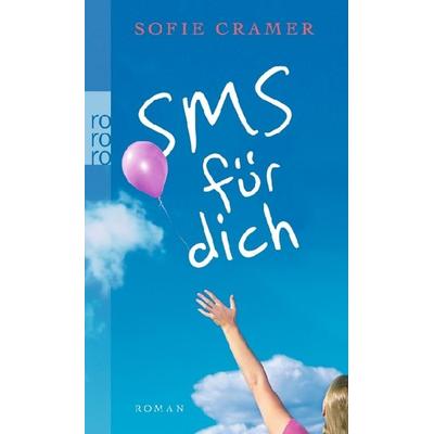 SMS für dich, Taschenbuch von Sofie Cramer, Rowohlt Taschenbuch
