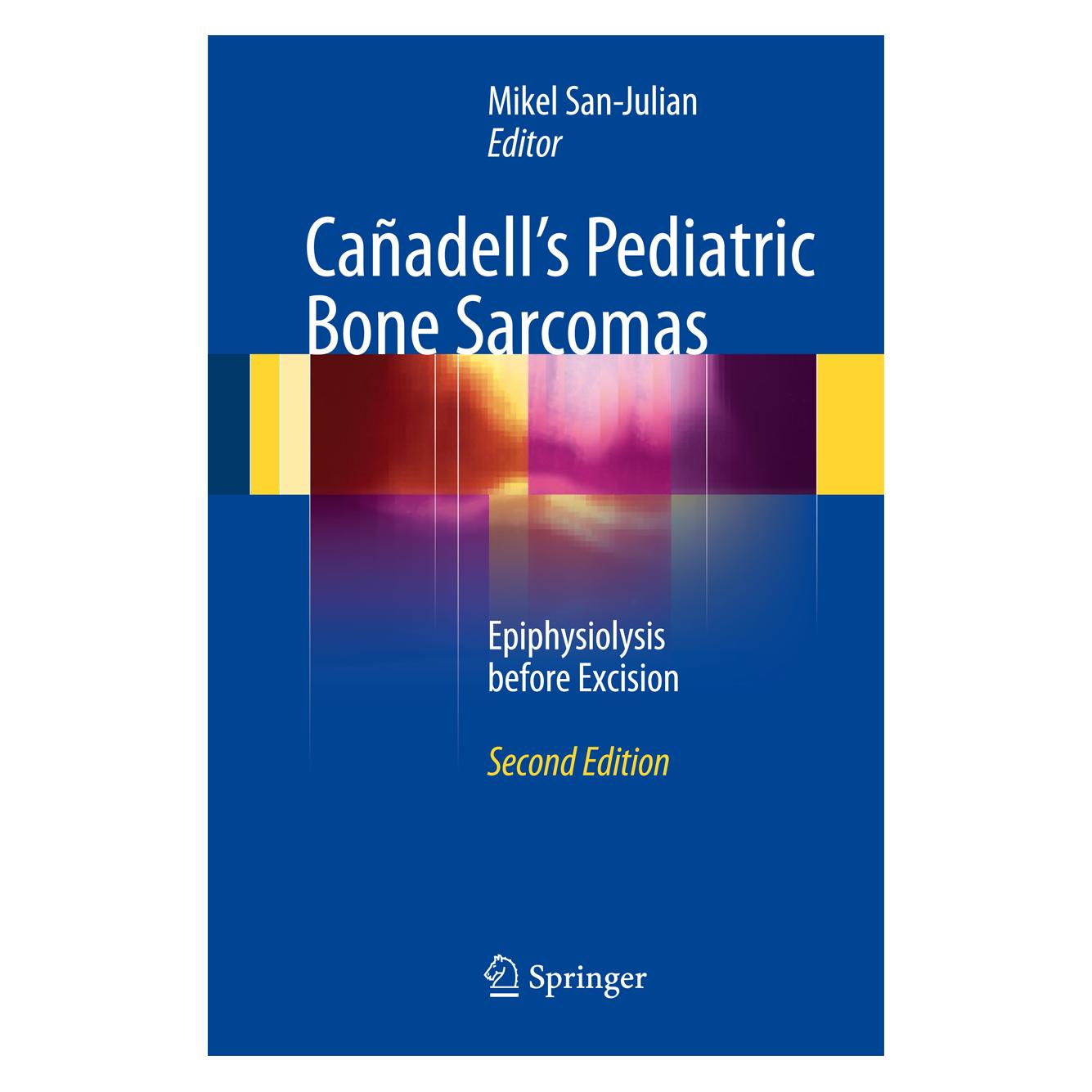 Springer Cañadells Pediatric Bone Sarcomas (Englisch, Hardcover, Mikel San-Julian) (9783319242187)