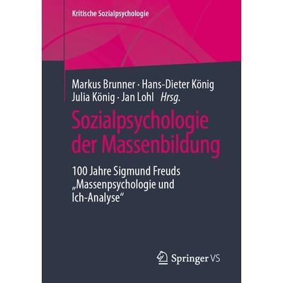 Sozialpsychologie der Massenbildung, Taschenbuch von , Springer Fachmedien Wiesbaden GmbH, 978-3-658-35692-7