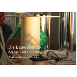 Werkstatt(t)räume für Kitas, Fachbücher von Marion Thielemann