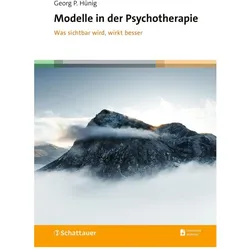 Modelle in der Psychotherapie, Fachbücher von Georg P. Hünig