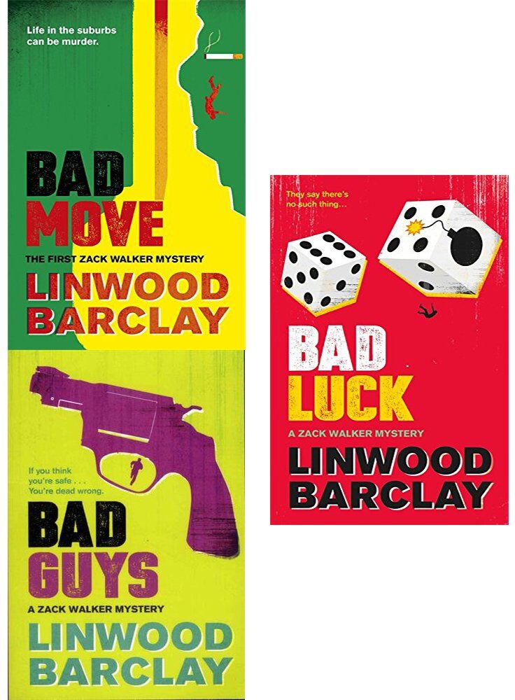 Orion Zack Walker Mystery 3 Books Collection Set - Linwood Barclay - Bad Move, Bad Guys, Bad Luck - Paperback Crime Thriller Set
