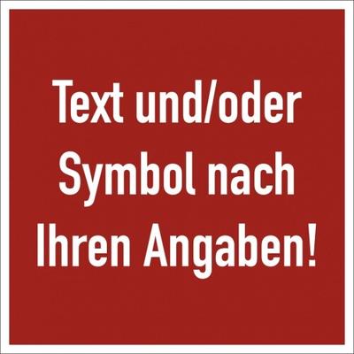 Dreifke® Schild, Brandschutzzeichen - Text nach Ihren Angaben, Alu, 100x100 mm