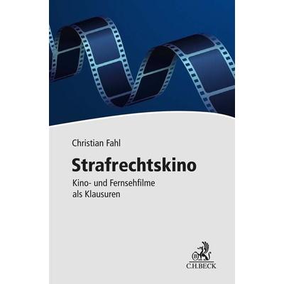 Strafrechtskino, Taschenbuch von Christian Fahl, C.H. Beck, 978-3-406-78035-6